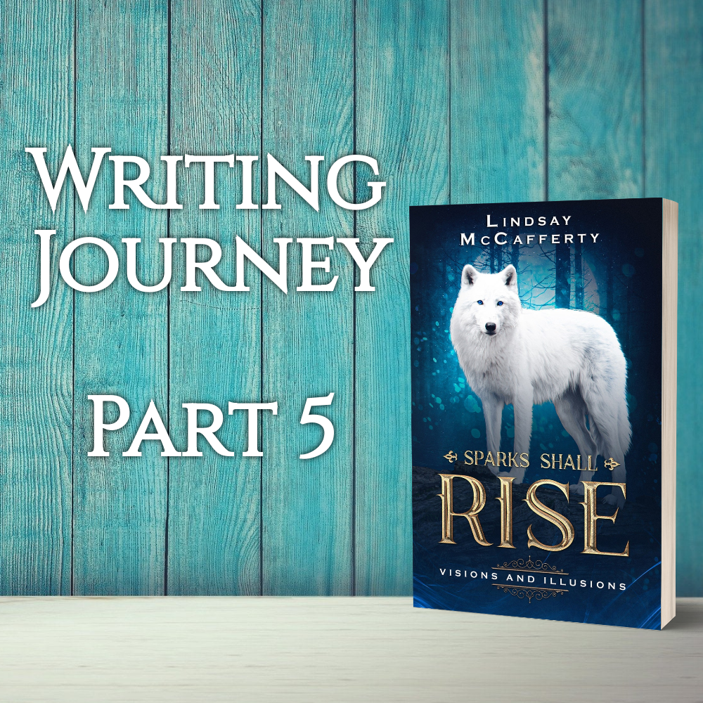Writing Journey Part 5