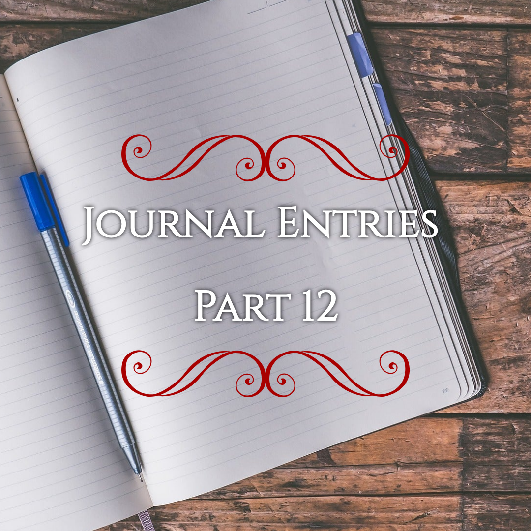 Journal Entries: Part 12